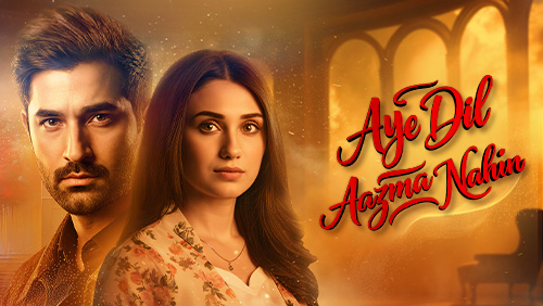 Aye Dil Aazma Nahin